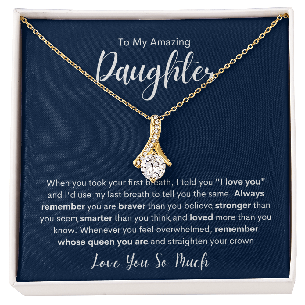 To My Amazing Daughter | Alluring Beauty necklace