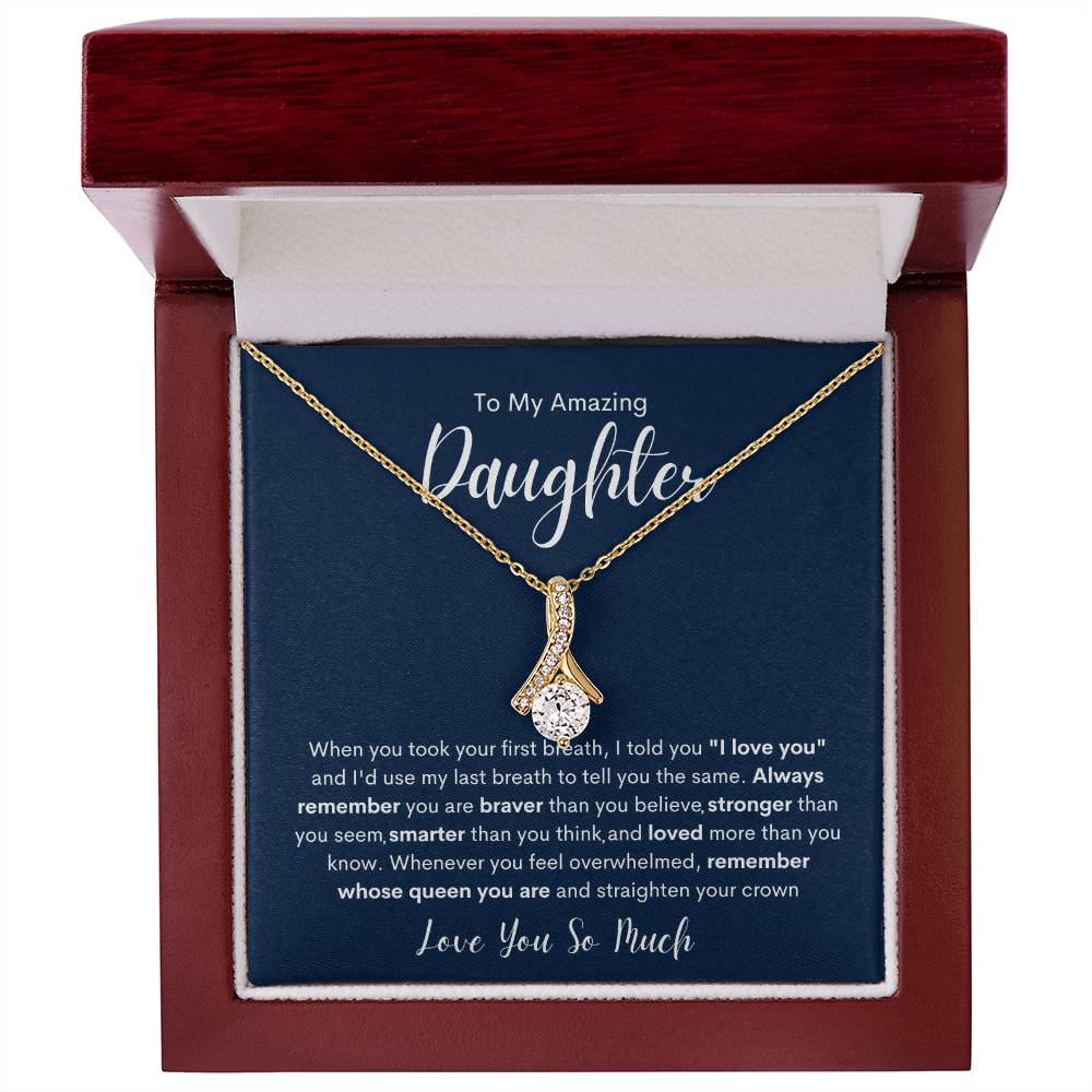 To My Amazing Daughter | Alluring Beauty necklace