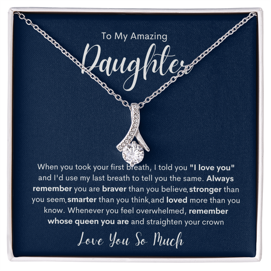 To My Amazing Daughter | Alluring Beauty necklace